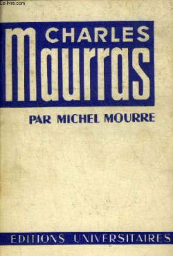 Charles Maurras par Michel Mourre