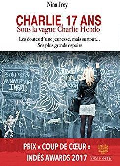 Charlie, 17 ans. Sous la vague Charlie Hebdo par Nina Frey