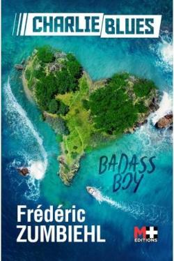 Charlie Blues : Badass boy par Frdric Zumbiehl