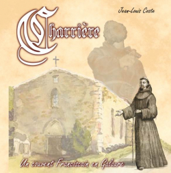 Charrire : Un couvent franciscain en Galaure par Jean-Louis Coste