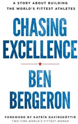 Chasing Excellence par Ben Bergeron