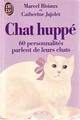 Chat huppé : 60 personnalités parlent de leurs chats par Bisiaux