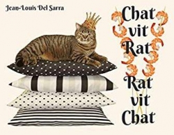 Chat vit rat ; Rat vit chat par Jean-Louis del Sarra