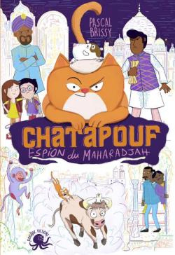 Chatapouf : Espion du Maharadjah par Brissy