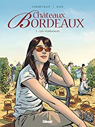 Chteaux Bordeaux, tome 7 : Les vendanges par ric Corbeyran