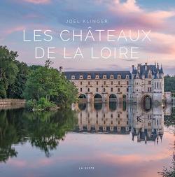Chteaux de la Loire par Jol Klinger