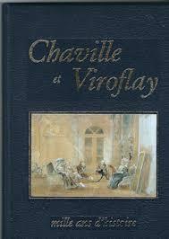 Chaville et Viroflay Mille ans d'histoire par Franois Schlumberger