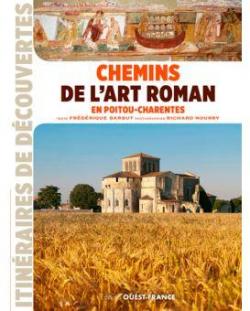Chemins de l'art roman en Poitou-Charentes par Frdrique Barbut