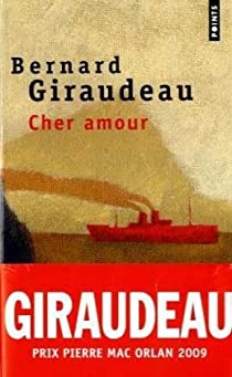 Cher amour par Bernard Giraudeau
