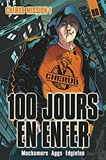 Cherub, tome 1 : 100 jours en enfer (BD) par Robert Muchamore