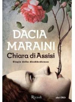 Chiara di Assisi par Dacia Maraini