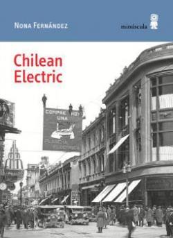 Chilean Electric par Nona Fernndez