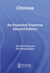 Chinese A essential Grammar par Po-Ching Yip