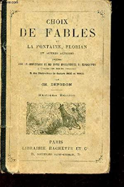 Choix de fables de La Fontaine, Florian et autres auteurs par Charles Defodon