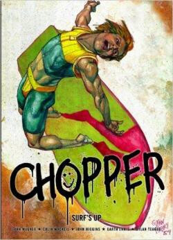 Chopper : Surf's Up par John Wagner