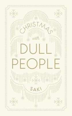 Christmas With Dull People par  Saki