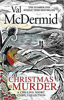 Christmas is Murder par Val McDermid