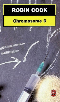 Chromosome 6 par Robin Cook