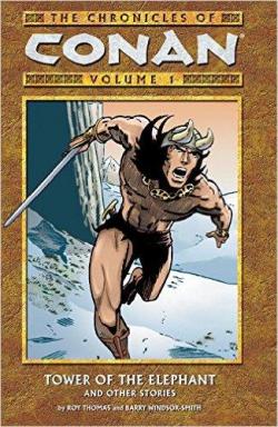 Chronicles of Conan Vol. 1: Tower of the Elephant and Other Stories par Roy Thomas