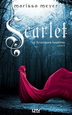 Chroniques lunaires, tome 2 : Scarlet par Marissa Meyer