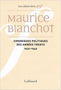 Chroniques politiques des annes 30: (1931-1940) par Maurice Blanchot