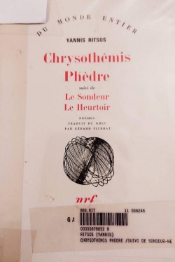 Chrysothmis - Phdre - Le Sondeur et de Le Heurtoir par Yannis Ritsos