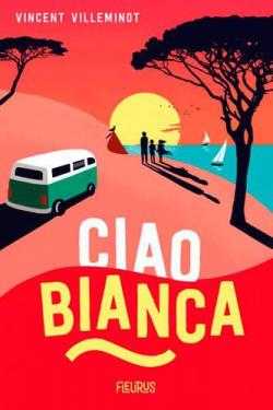 Ciao Bianca par Villeminot