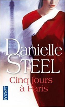 Cinq jours  Paris par Danielle Steel