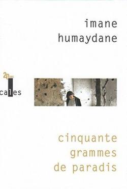 Cinquante grammes de paradis par Imane Humaydane-Younes