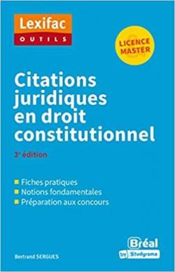 Citations Juridiques en Droit Constitutionnel par Bertrand Sergues