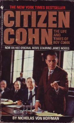 Citizen Cohn : The Life and Times of Roy Cohn par Nicholas von Hoffman