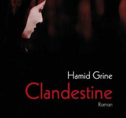 Clandestine par Hamid Grine