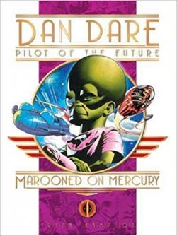 Classic Dan Dare: Marooned on Mercury par Frank Hampson