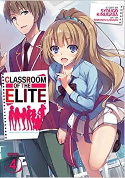 Classroom of the Elite, tome 4 par Shogo Kinugasa