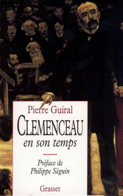 Clemenceau en son temps par Pierre Guiral
