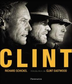 Clint par Richard Schickel