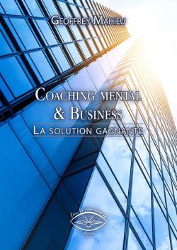 Coaching mental & business par Geoffrey Mahieu