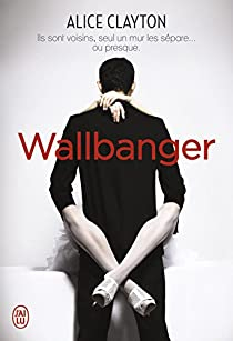 Cocktail, tome 1 : Wallbanger par Clayton