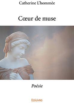 Coeur de Muse par Catherine L'homme