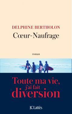 Coeur-naufrage par Delphine Bertholon