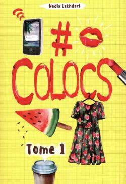 #Colocs, tome 1 par Nadia Lakhdari King