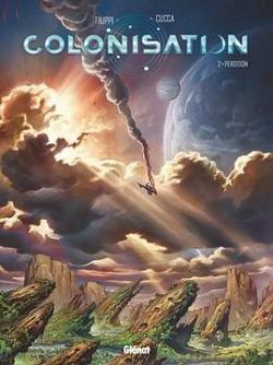 Colonisation, tome 2 : Perdition par Denis-Pierre Filippi
