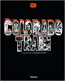 Colorado train (BD) par Alex W. Inker