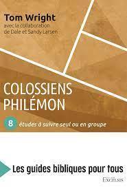 Colossiens Philmon par Tom Wright