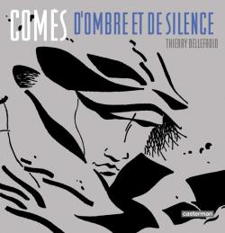 Coms : D'ombre et de silence par Thierry Bellefroid