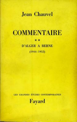 Commentaire, tome 2 : De Vienne  Alger (1944-1952) par Jean Chauvel