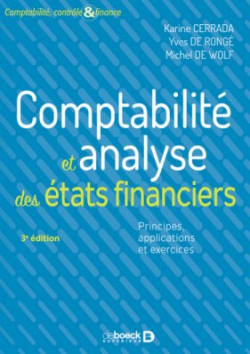 Comptabilit et analyse des tats financiers: Principes, applications et exercices par Karine Cerrada