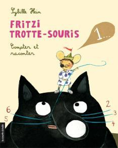 Fritzi trotte-souris, tome 4 : Compter et raconter par Sybille Hein