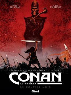 Conan le Cimmrien, tome 2 : Le colosse noir par Vincent Brugeas
