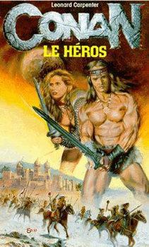 Conan le heros par Leonard Carpenter